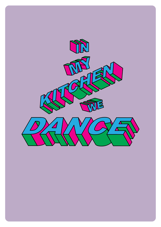 In My Kitchen We Dance